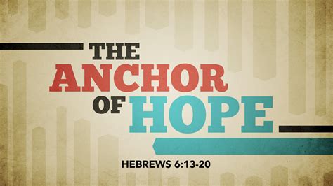 Hebrews 613 20 Anchor Of Hope West Palm Beach Church Of Christ