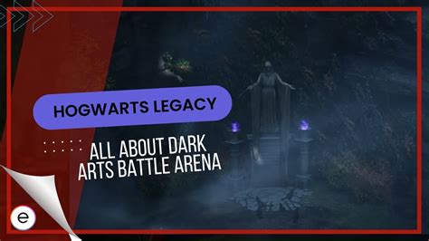 Hogwarts Legacy How To Unlock Dark Arts Battle Arena EXputer Com