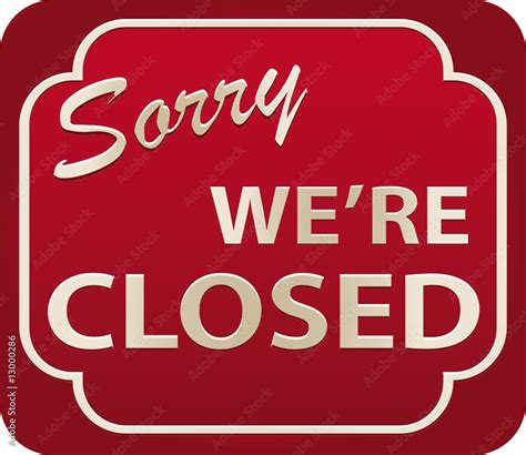 Sorry Were Closed Sign Vector Stock Vector Adobe Stock