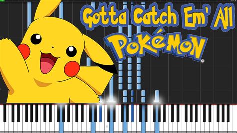 Pokémon get da ze~!, also spelt ポケモンｇｅｔだぜー!) Gotta Catch 'Em All - Pokémon Piano Tutorial (Synthesia ...