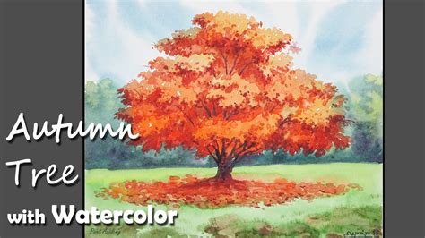 How To Paint A Autumn Tree With Watercolor Youtube