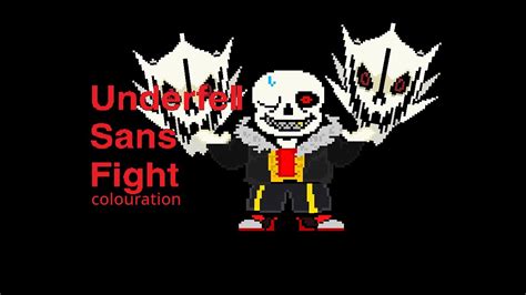 Scratch Underfell Sans Fight Colouration Youtube