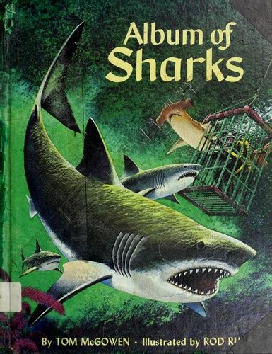 Album Of Sharks By Tom Mcgowen Open Library