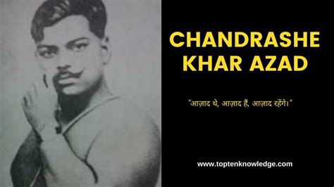 Top 10 Great Freedom Fighters In India Top Ten Knowledge