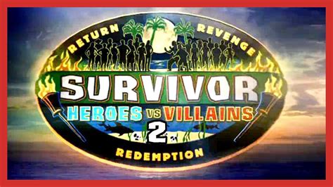 Casting Heroes Vs Villains 2 W The Survivor Specialists L Survivor