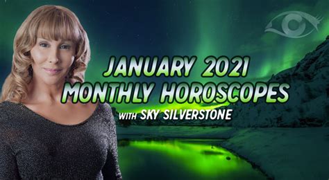 Horoscopes January 2021 With Sky Silverstone Latest News From