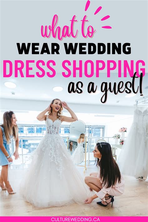 What To Wear Wedding Dress Shopping As A Guest