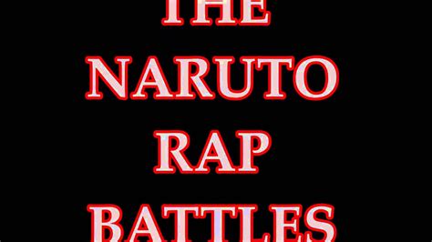 The Naruto Rap Battles Channel Trailer Youtube