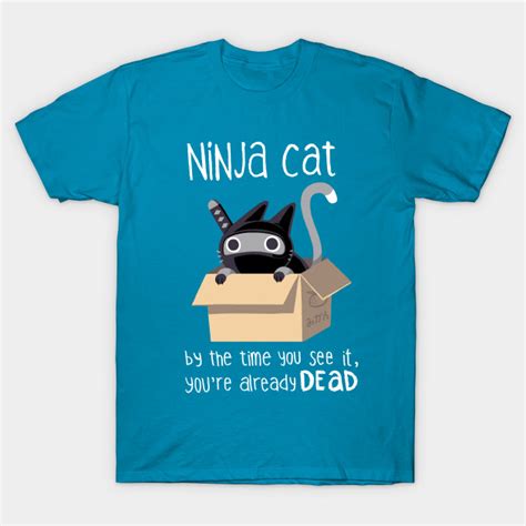 Ninja Cat Ninja Cat T Shirt Teepublic