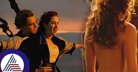 Kate Winslet Showed Leonardo DiCaprio Her Private Parts Titanic ನಲಲ ನಯಕನಗ ಖಸಗ ಅಗ