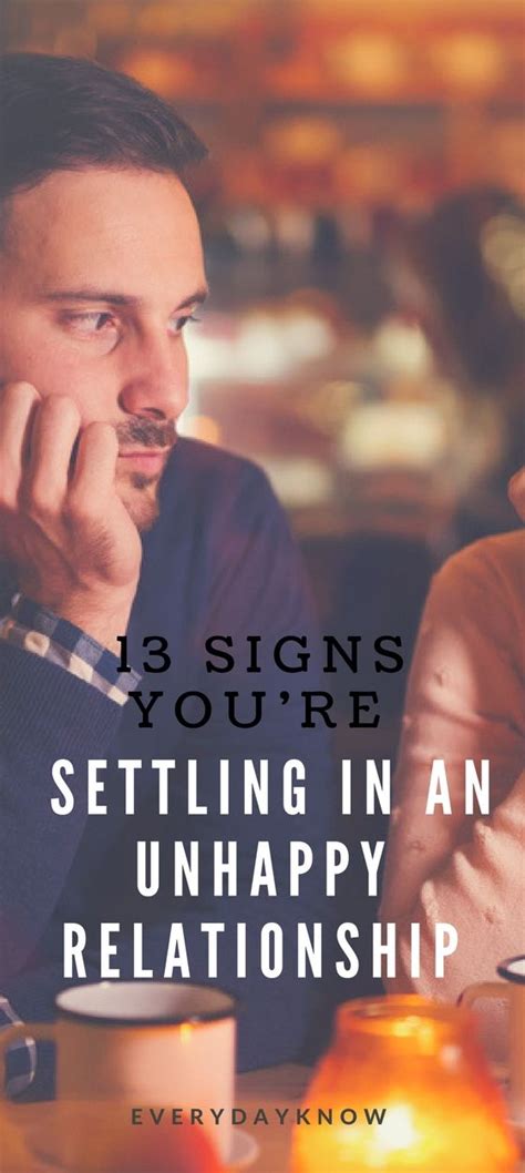 13 signs you re settling in an unhappy relationship unhappy relationship relationship happy