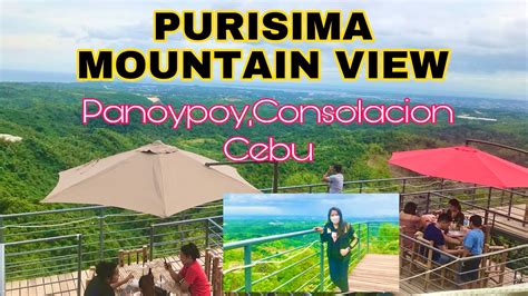 Purisima Mountain Viewpanoypoyconsolacion Cebu Youtube