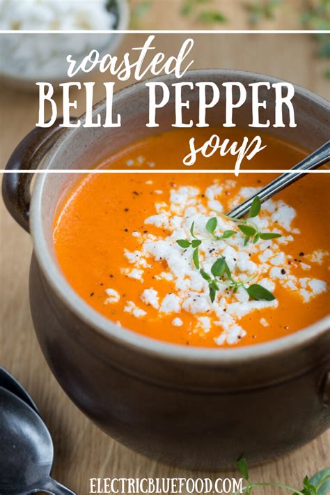 Anything with goat cheese is amazing! Roasted pepper soup with goat cheese • Electric Blue Food ...