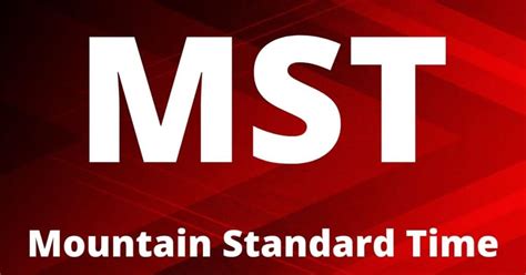 Mst Mountain Standard Time 2023
