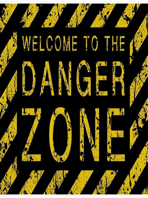 Welcome To The Danger Zone Framed Art Print By Zingarostudios Redbubble