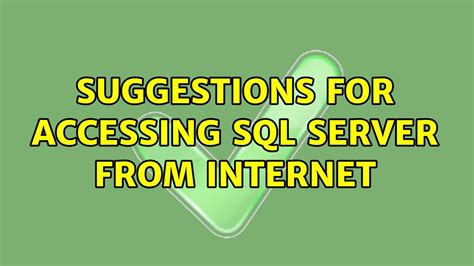 Suggestions For Accessing SQL Server From Internet Solutions YouTube