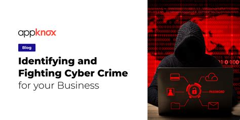 How To Identify And Fight Cyber Crime For Your Business