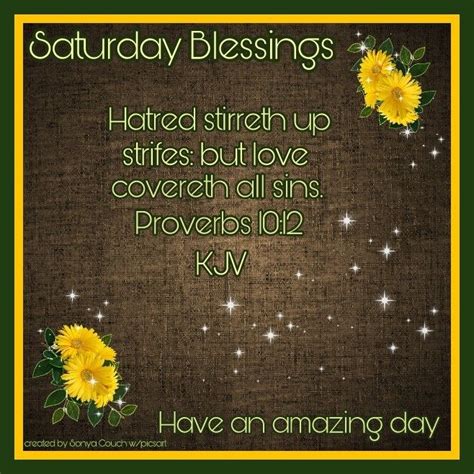Saturday Blessings Proverbs 1012 1611 Kjv Hatred Stirreth Up