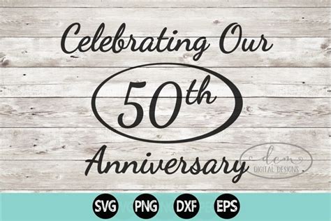50th Svg Anniversary Cut File For Cricut Clipart Celebrating 50th