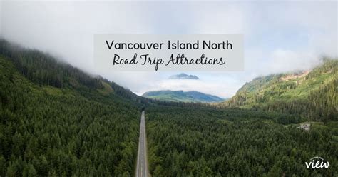 An Epic Vancouver Island North Road Trip Vancouver Island View