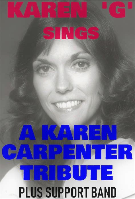 Karen G Sings A Tribute To Karen Carpenter Plus Support Band At The