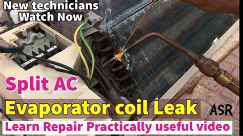 Split Ac Low Cooling Gas Leak How Open Evaporator Coil Leak Repair