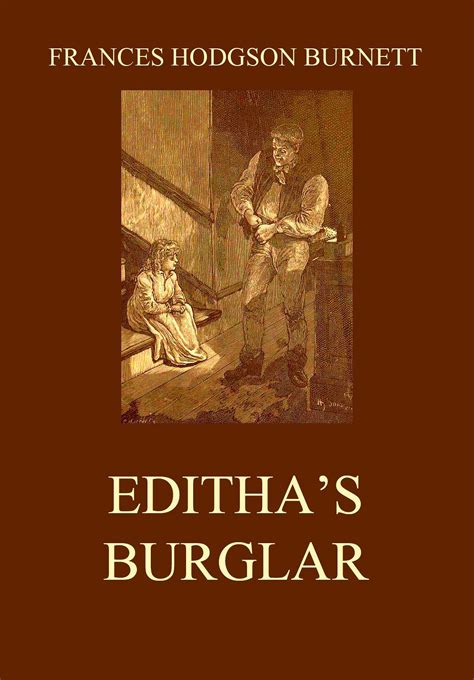 Edithas Burglar Frances Hodgson Burnett Jazzybee Verlag