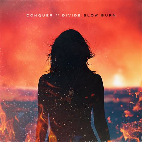 ‎slow Burn Album By Conquer Divide Apple Music