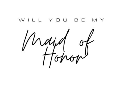 Will You Be My Maid Of Honor Maid Of Honor Minimalist Printable