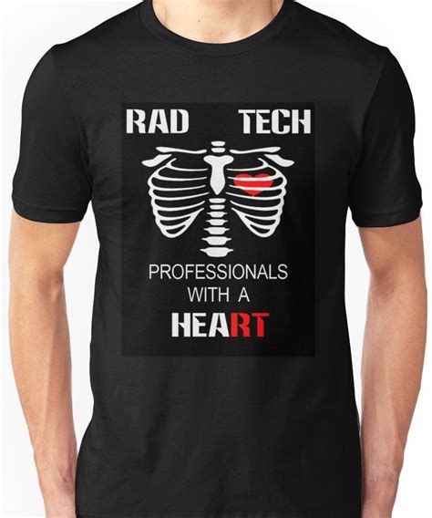 Radiologic Technologist Unisex T Shirt In 2023 Rad Tech T Shirt Shirts