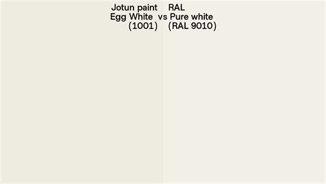 Jotun Paint Egg White 1001 Vs Ral Pure White Ral 9010 Side By Side