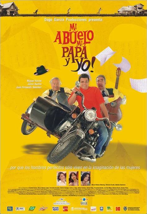 Mi Abuelo Mi Papá Y Yo 2005 Filmaffinity