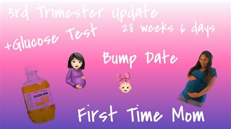 3rd Trimesterpregnancy Update Glucosetest Firsttimemom 3rdtrimester Youtube