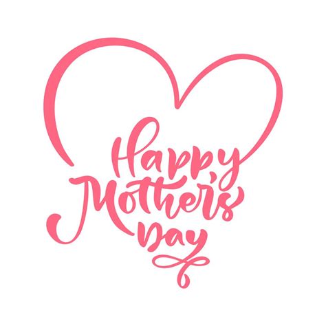 Happy Mothers Day Text Hand Written Ink Calligraphy Lettering Love Greeting Isolated Vector