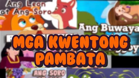 Mga Kwentong Tagalog Pabula Ang Leon At Ang Soro Rapunzel Ang