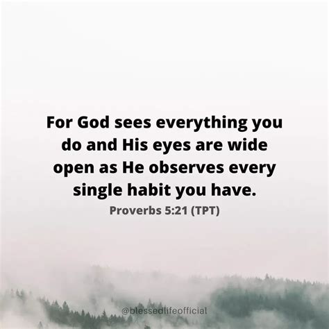 For God Sees Everything You Do And His Eyes Are Wide Open As He