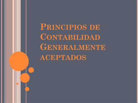 Principios De Contabilidad Generalmente Aceptados By Mallqui Huachaca