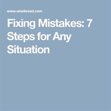 Fixing Mistakes 7 Steps For Any Situation Mistakes