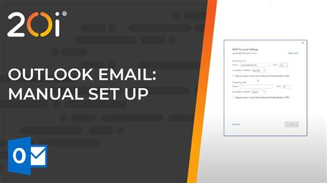 Set Up Outlook Email Manually Youtube