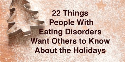 People With Eating Disorders And The Holidays The Mighty