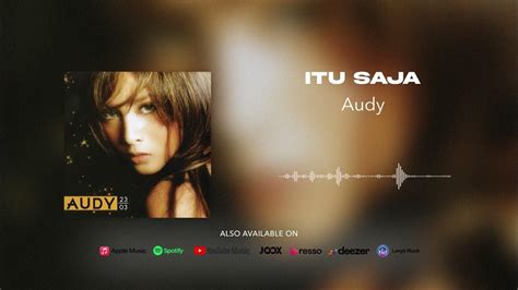 Audy Itu Saja Official Audio Youtube Music