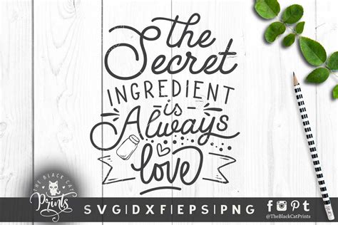 The Secret Ingredient Is Always Love Svg Dxf Eps Png 2