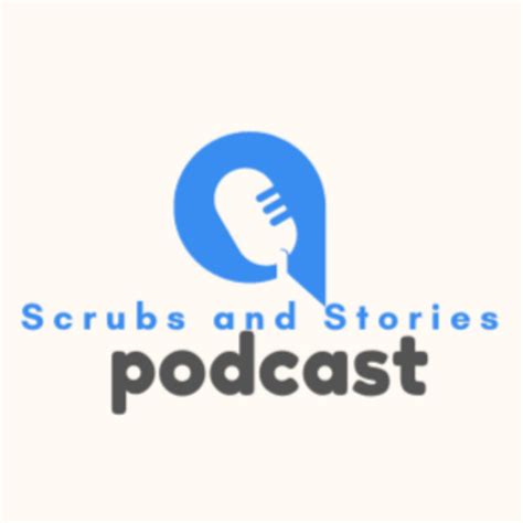 Scrubs And Stories Podcast On Spotify