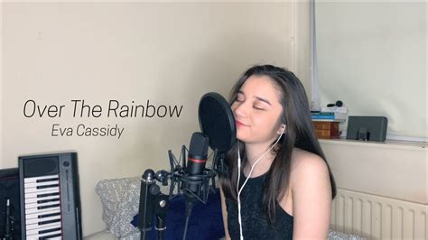 Over The Rainbow Eva Cassidy Clarissa Mae Cover Youtube