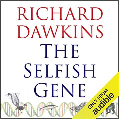 Jp The Selfish Gene Audible Audio Edition Richard Dawkins
