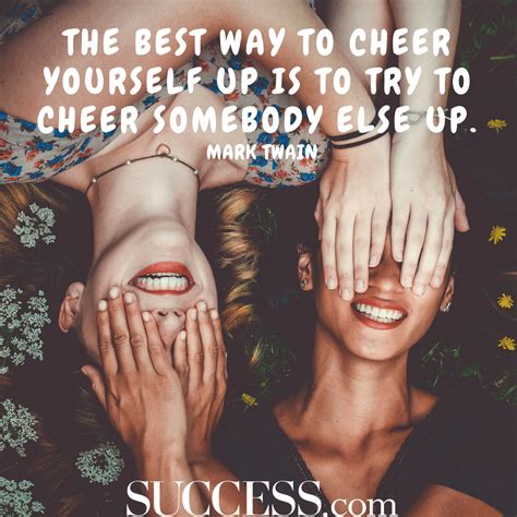 13 Uplifting Quotes for a Cheerful Spirit | SUCCESS