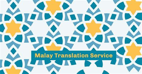 All our translations are done with pronunciations, definitions, examples! Malay Translation Services Singapore | Malay to English ...