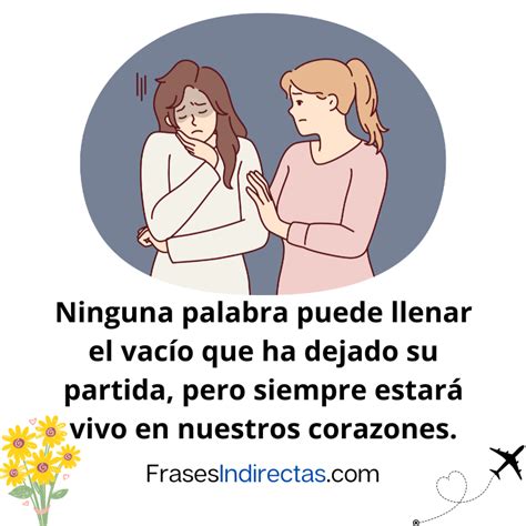 Palabras De Consuelo Por La Perdida De Un Ser Querido Frases Indirectas