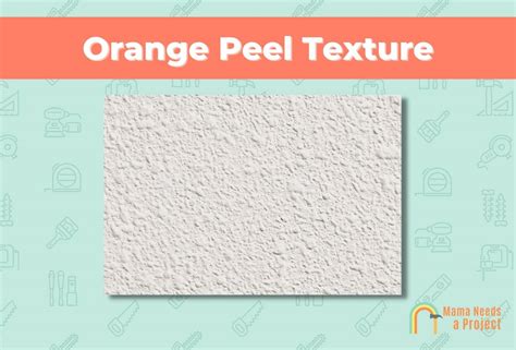 Orange Peel Vs Knockdown Texture Which Is Better