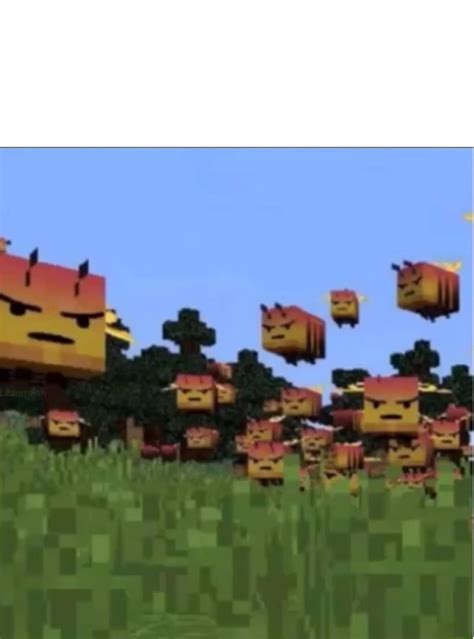 Angry Minecraft Bees Latest Memes Imgflip